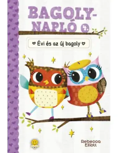 Azonnal elérhető Évi és az új bagoly - Bagolynapló 4.