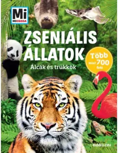 Vásárlói kedvenc Zseniális állatok - Mi Micsoda - Álcák és trükkök
