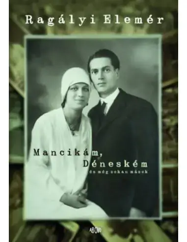 Mancikám, Déneském és még sokan mások Kihagyhatatlan ajánlat