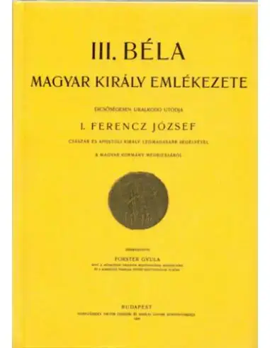 III. Béla magyar király emlékezete Azonnali szállítás