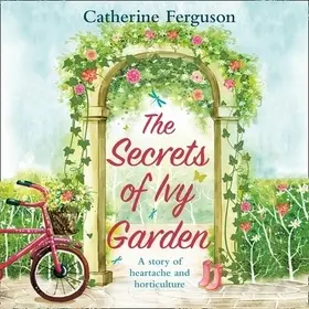 Alacsony ár The Secrets of Ivy Garden Lib/E byFerguson, Catherine;