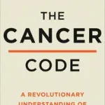 Kedvezmény THE CANCER CODE: A Revolutionary New Understanding of a Medical Mystery byFung, Dr Jason;
