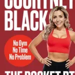 Vásárlói kedvenc THE POCKET PT: No Gym, No Time, No Problem byBlack, Courtney;