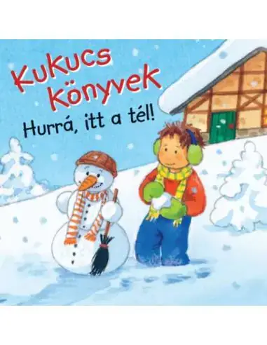 Kukucs könyvek - Hurrá, itt a tél! Vásárlói kedvenc