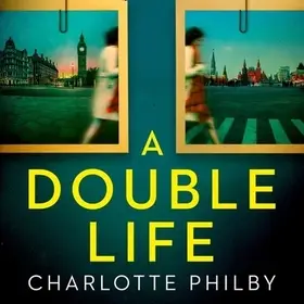 Gyors szállítás A Double Life Lib/E byPhilby, Charlotte;