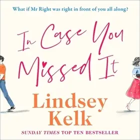 In Case You Missed It byKelk, Lindsey; Árengedmény