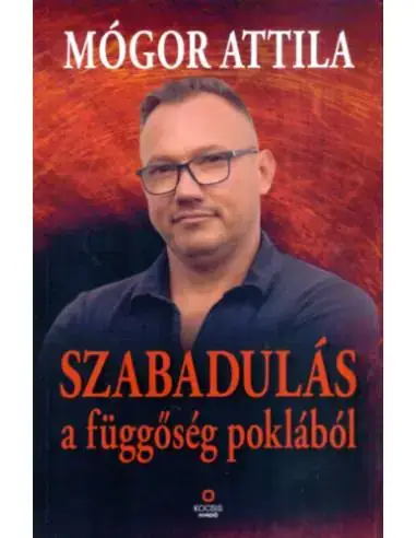 Vásárlói kedvenc Szabadulás a függőség poklából - Egy szakács rehabilitációs naplója