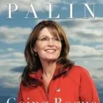 Going Rogue byPalin, Sarah; Vedd meg online