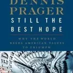Biztonságos fizetés Still the Best Hope byPrager, Dennis;