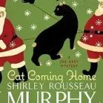 Ajánlat Cat Coming Home byMurphy, Shirley Rousseau;