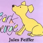 Bark, George byFeiffer, Jules; Ne maradj le