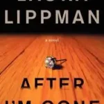 After I'm Gone byLippman, Laura; Utolsó esély