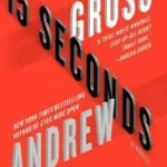 15 Seconds byGross, Andrew; Expressz kézbesítés