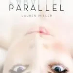 Biztonságos vásárlás Parallel byMiller, Lauren;