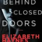 Behind Closed Doors byHaynes, Elizabeth; Azonnal elérhető