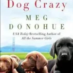 Alacsony ár Dog Crazy byDonohue, Meg;