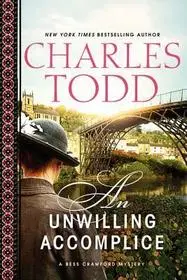 Biztonságos fizetés An Unwilling Accomplice byTodd, Charles;
