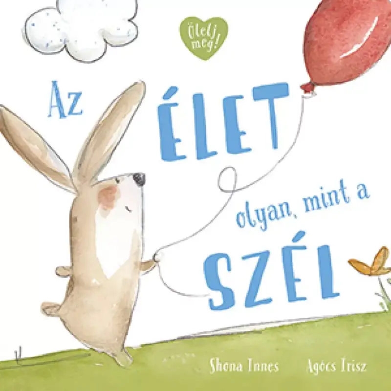 Az élet olyan, mint a szél Outlet