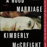 A Good Marriage byMcCreight, Kimberly; Vásárlói kedvenc