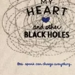 Árcsökkenés My Heart and Other Black Holes byWarga, Jasmine;