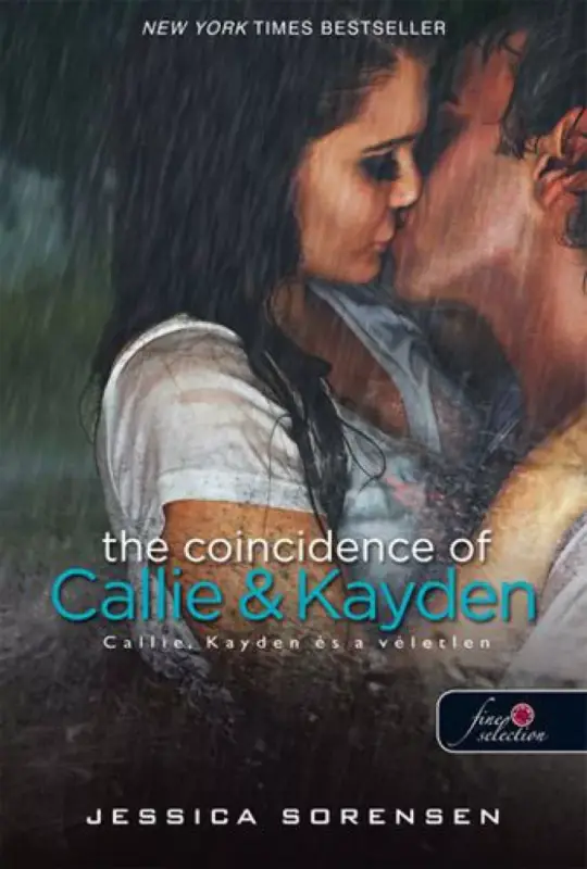 Callie & Kayden és a véletlen Akció