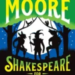 Shakespeare for Squirrels byMoore, Christopher; Korlátozott ajánlat