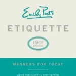 Emily Post's Etiquette, 19th Edition byPost, Lizzie; Ajánlat