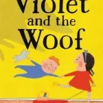 Violet and the Woof byGrabill, Rebecca; Akció