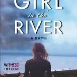 The Girl in the River byRhodes, Kate; Exkluzív ajánlat