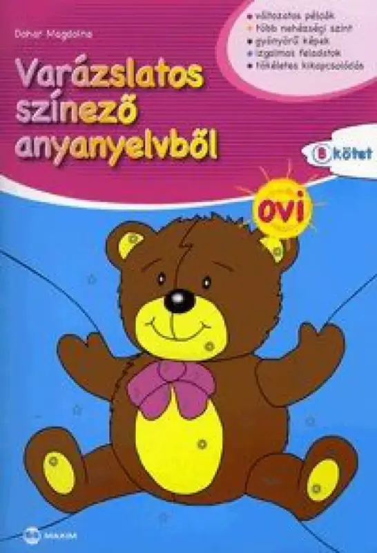 Expressz kézbesítés Varázslatos színező anyanyelvből - OVI B kötet