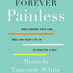 Gyors kiszállítás Forever Painless byEsmonde-White, Miranda;