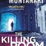 Expressz szállítás The Killing Room byMontanari, Richard;