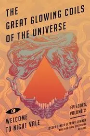 The Great Glowing Coils of the Universe byFink, Joseph; Szuper akció