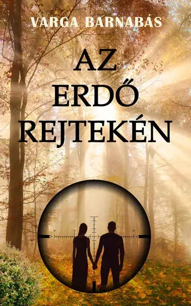 Az erdő rejtekén Bestseller