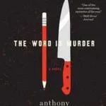 Bestseller The Word Is Murder byHorowitz, Anthony;