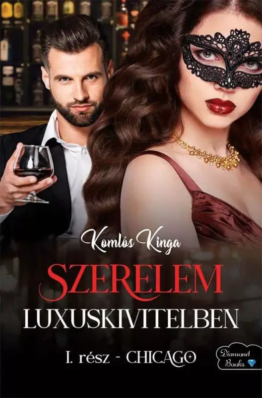 Szerelem luxuskivitelben - Chicago Azonnali szállítás