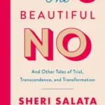 The Beautiful No bySalata, Sheri; Vedd meg most