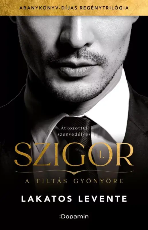 Szigor I. - A tiltás gyönyöre Vedd meg most