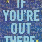 If You're Out There byLoutzenhiser, Katy; Vedd meg online