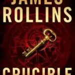 Crucible byRollins, James; Expressz szállítás