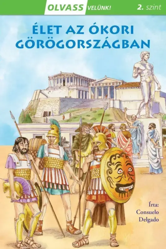 Olvass velünk! (2) - Élet az ókori Görögországban Gyors szállítás