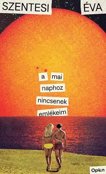 A mai naphoz nincsenek emlékeim Azonnal elérhető