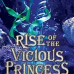 Kiárusítás Rise of the Vicious Princess byRedwine, C. J.;
