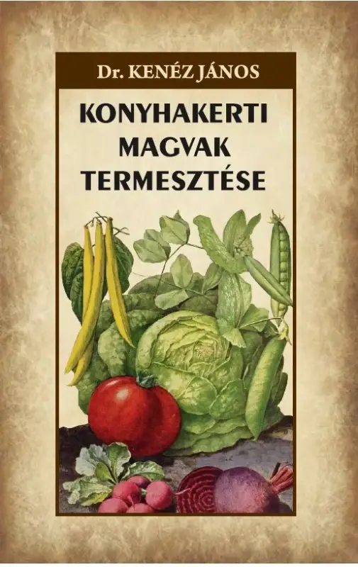 Konyhakerti magvak termesztése Kihagyhatatlan ajánlat