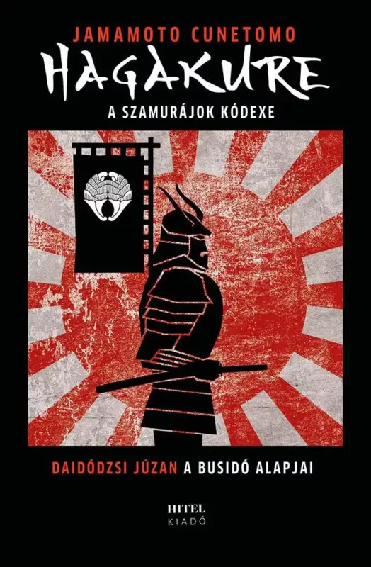 Azonnal elérhető Hagakure – A szamurájok kódexe (bővített kiadás)