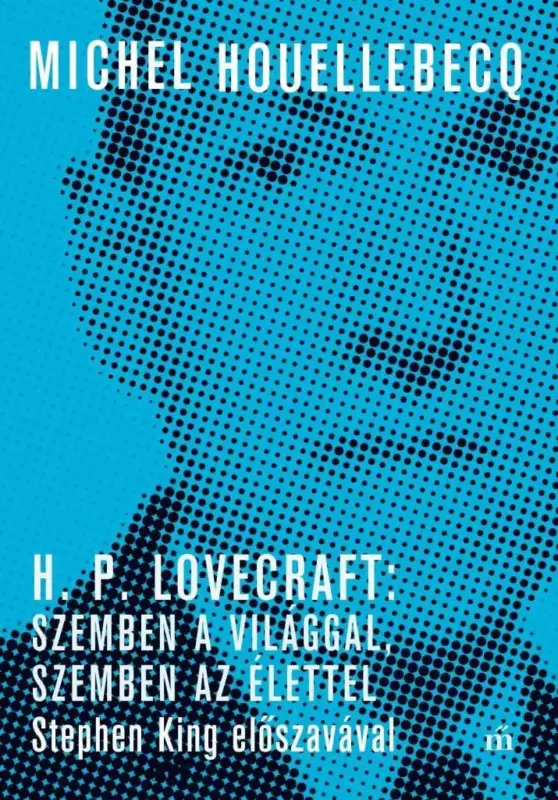 H. P. Lovecraft: Szemben a világgal, szemben az élettel Outlet