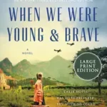 When We Were Young & Brave byGaynor, Hazel; Outlet
