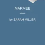 Alacsony ár Marmee byMiller, Sarah;