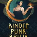 Vásárlói kedvenc Bindle Punk Bruja byMesa, Desideria;
