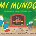 Akciós ár Mi Mundo byBrown, Margaret Wise;